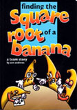 FINDING THE SQUARE ROOT OF A BANANA by Ann Andrews 